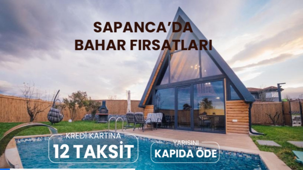 Sapanca Bungalov Ev Fiyatları - Bugunnereyegidelim.com